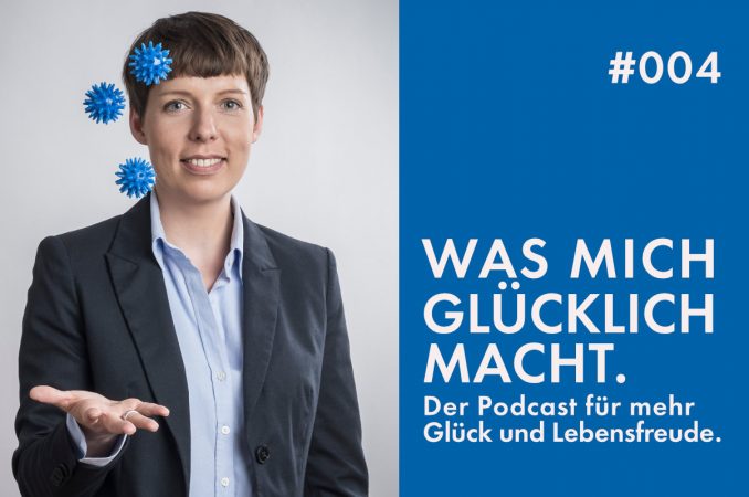 Podcast #004: Achtsamkeit – ein schneller Weg zum Glück?