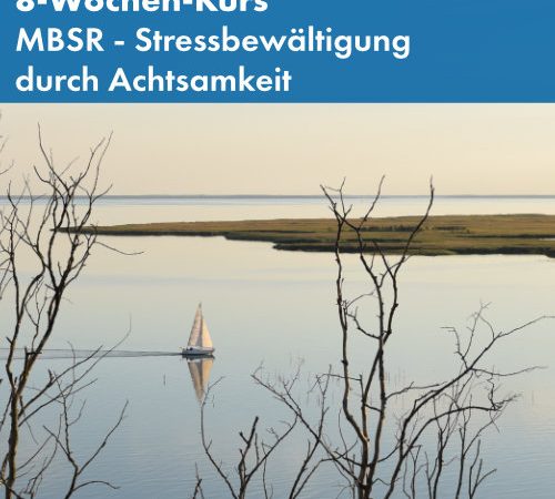 Stressmanagement, Achtsamkeit und Entspannung